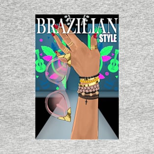 Brazilian, Fashion, Nail Polish, Woman, Gift T-Shirt